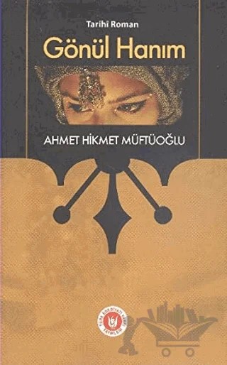 Gönül Hanım – Ahmet Hikmet Müftüoğlu – Tedev Yayınları kitap kapağı