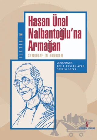 Hasan Ünal Nalbantoğlu’na Armağan – Kolektif – İletişim Yayınevi kitap kapağı