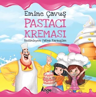 Pastacı Kreması – Emine Çavuş – Ange Yayınları kitap kapağı