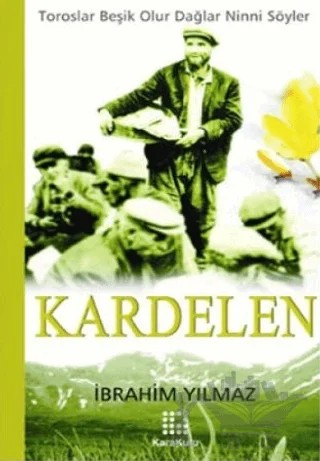 Kardelen – İbrahim Yılmaz – Karakutu Yayınları kitap kapağı