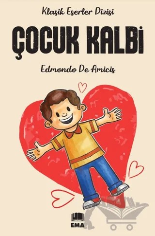 Çocuk Kalbi – Edmonde De Amicis – Ema Genç kitap kapağı