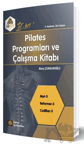 Pilates Programları ve Çalışma Kitabı – Barış Çunguroğlu – İstanbul Tıp Kitabevi kitap kapağı