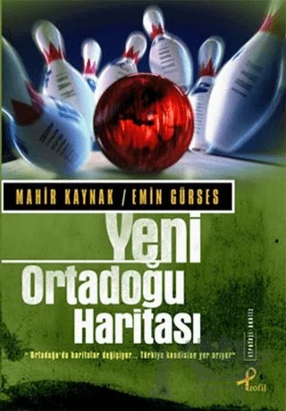 Yeni Ortadoğu Haritası – Emin Gürses, Mahir Kaynak – Profil Kitap kitap kapağı
