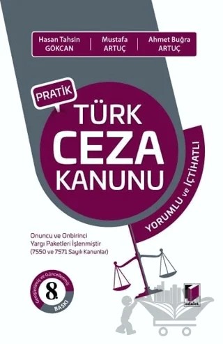 Pratik Türk Ceza Kanunu – Hasan Tahsin Gökcan, Mustafa Artuç, Ahmet Buğra Artuç – Adalet Yayınevi kitap kapağı