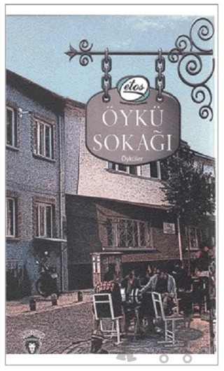 Etos Öykü Sokağı – Kolektif – Dorlion Yayınları kitap kapağı