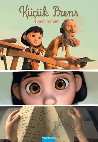Küçük Prens -  Filmin Romanı – Kolektif – Mavibulut Yayınları kitap kapağı