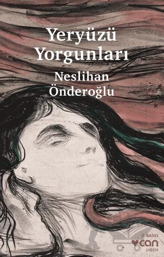 Yeryüzü Yorgunları – Neslihan Önderoğlu – Can Yayınları kitap kapağı