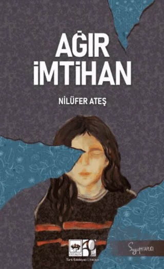 Ağır İmtihan – Nilüfer Ateş – Ötüken Neşriyat kitap kapağı