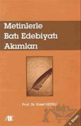 Metinlerle Batı Edebiyatı Akımları – Emel Kefeli – Akademik Kitaplar kitap kapağı