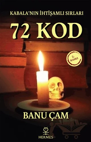 Kabala'nın İhtişamlı Sırları: 72 Kod – Banu Çam – Hermes Yayınları kitap kapağı