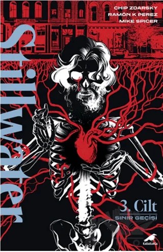 Stillwater 3 – Sınır Geçişi – Chip Zdarsky – Kara Karga Yayınları kitap kapağı