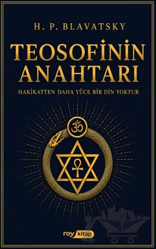 Teosofinin Anahtarı – Helena Petrovna Blavatsky – Roy Kitap kitap kapağı