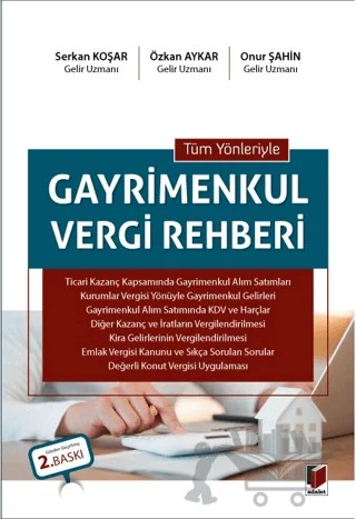 Tüm Yönleriyle Gayrimenkul Vergi Rehberi – Özkan Aykar, Onur Şahin, Serkan Koşar – Adalet Yayınevi kitap kapağı