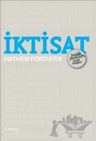Büyük Fikirlerin Küçük Kitapları - İktisat – Mathew Forstater – Liman Kitaplar kitap kapağı