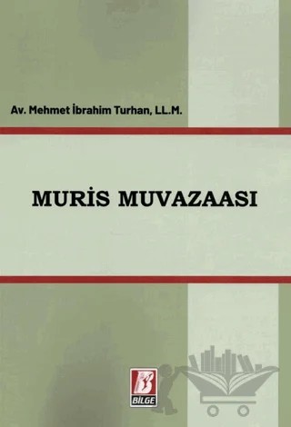 Muris Muvazaası – Mehmet İbrahim Turhan – Bilge Yayınevi kitap kapağı