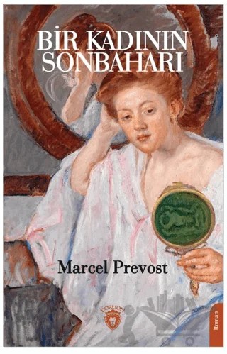 Bir Kadının Sonbaharı – Marcel Prevost – Dorlion Yayınları kitap kapağı