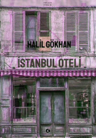 İstanbul Oteli – Halil Gökhan – Kafe Kültür Yayıncılık kitap kapağı