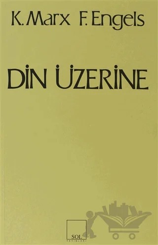 Din Üzerine – Friedrich Engels, Karl Marx – Sol ve Onur Yayınları kitap kapağı