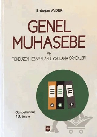 Genel Muhasebe ve Tekdüzen Hesap Planı Uygulama Örnekleri – Erdoğan Avder – Ekin Basım Yayın kitap kapağı