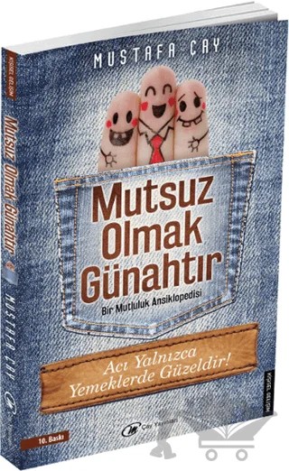 Mutsuz Olmak Günahtır – Mustafa Çay – Çay Yayınları kitap kapağı