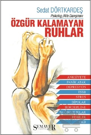 Özgür Kalamayan Ruhlar – Sedat Dörtkardeş – Semaver Yayınları kitap kapağı