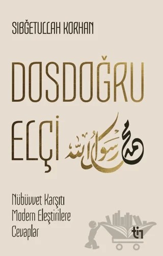Dosdoğru Elçi – Sıbğetullah Korhan – Tin Yayınları kitap kapağı