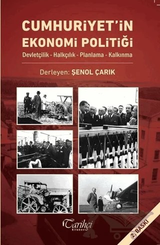 Cumhuriyet'in Ekonomi Politiği – Kolektif – Tarihçi Kitabevi kitap kapağı