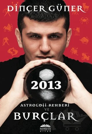2013 Astroloji Rehberi ve Burçlar – Dinçer Güner – Nemesis Kitap kitap kapağı