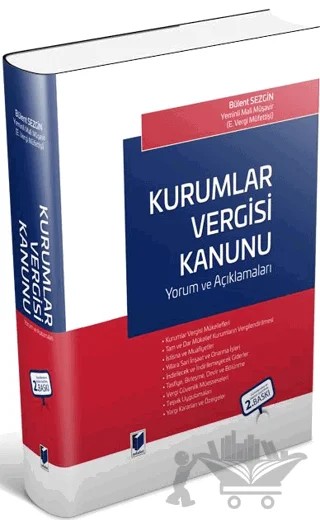 Kurumlar Vergisi Kanunu : Yorum ve Açıklamaları – Bülent Sezgin – Adalet Yayınevi kitap kapağı