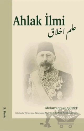 Ahlak İlmi – Abdurrahman Şeref – Elis Yayınları kitap kapağı