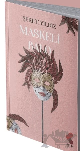 Maskeli Balo – Şerife Yıldız – Klaros Yayınları kitap kapağı