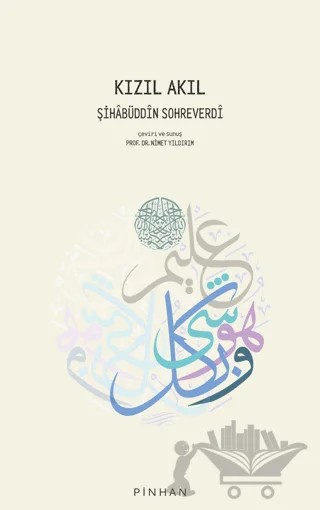 Kızıl Akıl – Şihabüddin Sohreverdi – Pinhan Yayıncılık kitap kapağı