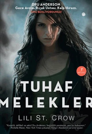 Tuhaf Melekler – Lili St. Crow – Artemis Yayınları kitap kapağı