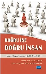 Doğru işe Doğru İnsan – Prof. Dr. Adem ÖĞÜT, Yrd. Doç. Dr. Ayşe KOCABACAK – Nobel Akademik Yayıncılık kitap kapağı