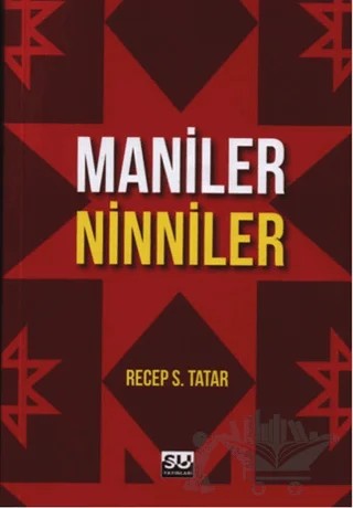 Maniler - Ninniler – Recep S. Tatar – Su Yayınevi kitap kapağı