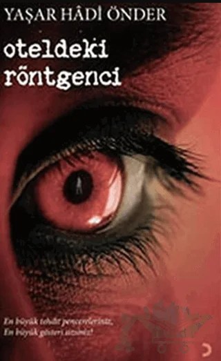 Oteldeki Röntgenci – Yaşar Hadi Önder – Cinius Yayınları kitap kapağı