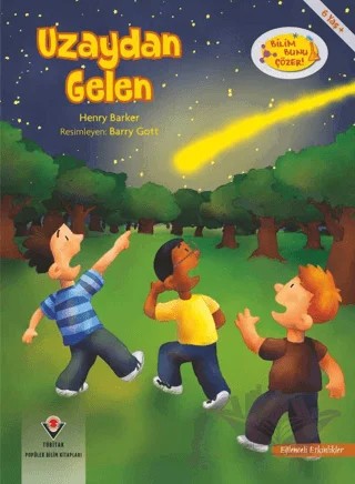 Uzaydan Gelen - Bilim Bunu Çözer – Henry Barker – TÜBİTAK Yayınları kitap kapağı