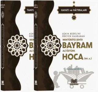 Şehid Bayram Hoca Hayatı Hatıraları - 2 Cilt Takım – Mustafa Hacıoğlu – Kitap Kalbi Yayıncılık kitap kapağı