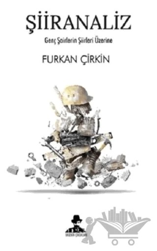 Şiiranaliz - Genç Şairlerin Şiirleri Üzerine – Furkan Çirkin – İmgenin Çocukları Yayınevi kitap kapağı