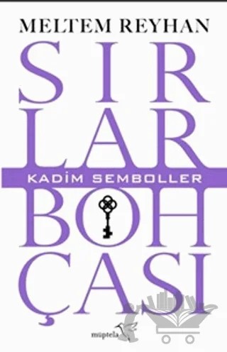 Sırlar Bohçası I - Kadim Semboller – Meltem Reyhan – Müptela Yayınları kitap kapağı