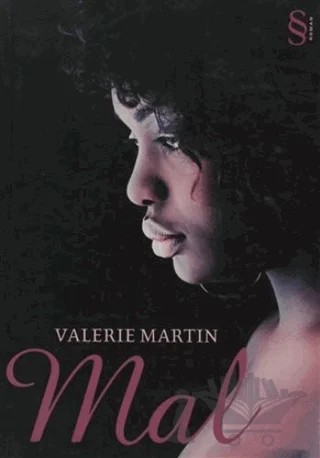 Mal – Valerie Martin – Everest Yayınları kitap kapağı