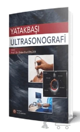 Yatakbaşı Ultrasonografi – Erden Erol Ünlüer – İstanbul Tıp Kitabevi kitap kapağı
