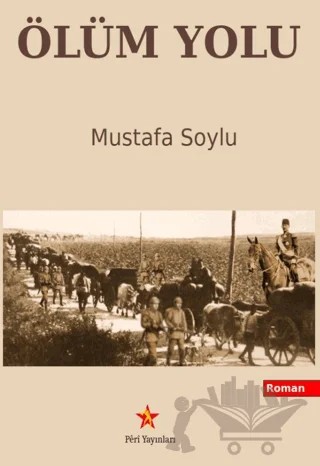 Ölüm Yolu – Mustafa Soylu – Peri Yayınları kitap kapağı