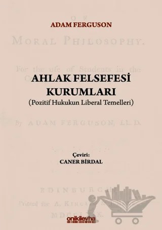 Ahlak Felsefesi Kurumları – Adam Ferguson – On İki Levha Yayınları kitap kapağı