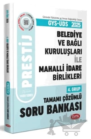 Belediye ve Bağlı Kuruluşları İle Mahalli İdare Birlikleri 4-5. Grup Tamamı Çözümlü Soru Bankası – Kolektif – Data Yayınları kitap kapağı