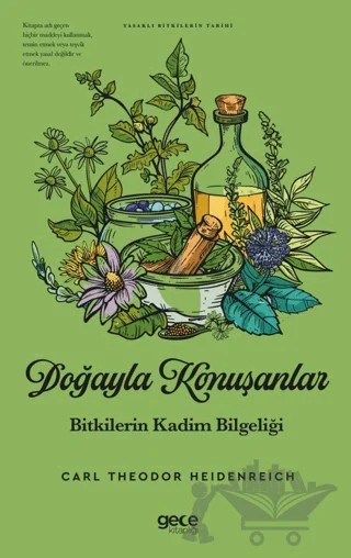 Doğayla Konuşanlar Bitkilerin Kadim Bilgeliği – Carl Theodor Heidenreich – Gece Kitaplığı kitap kapağı