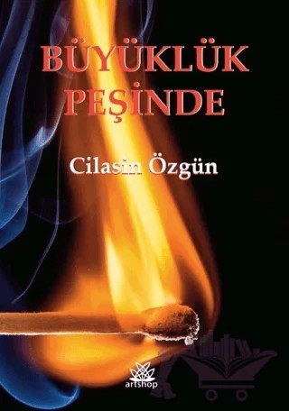 Büyüklük Peşinde – Cilasin Özgün – Artshop Yayıncılık kitap kapağı