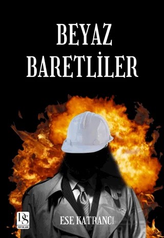 Beyaz Baretliler – Ese Katrancı – DS Yayınları kitap kapağı