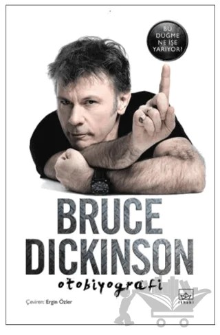 Bu Düğme Ne İşe Yarıyor? – Bruce Dickinson – İthaki Yayınları kitap kapağı