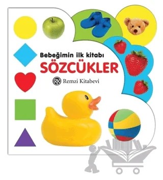 Bebeğimin İlk Kitabı: Sözcükler – Kolektif – Remzi Kitabevi kitap kapağı